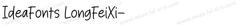 IdeaFonts LongFeiXi字体转换